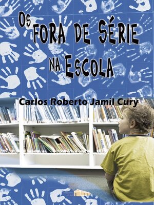 cover image of Os fora de série na escola